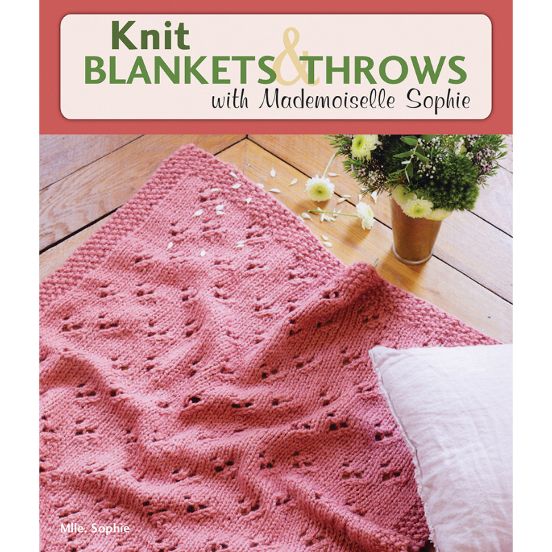Knit blankets and throws with Mademoisele Sophie